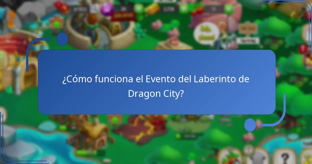 ¿Cómo funciona el Evento del Laberinto de Dragon City?