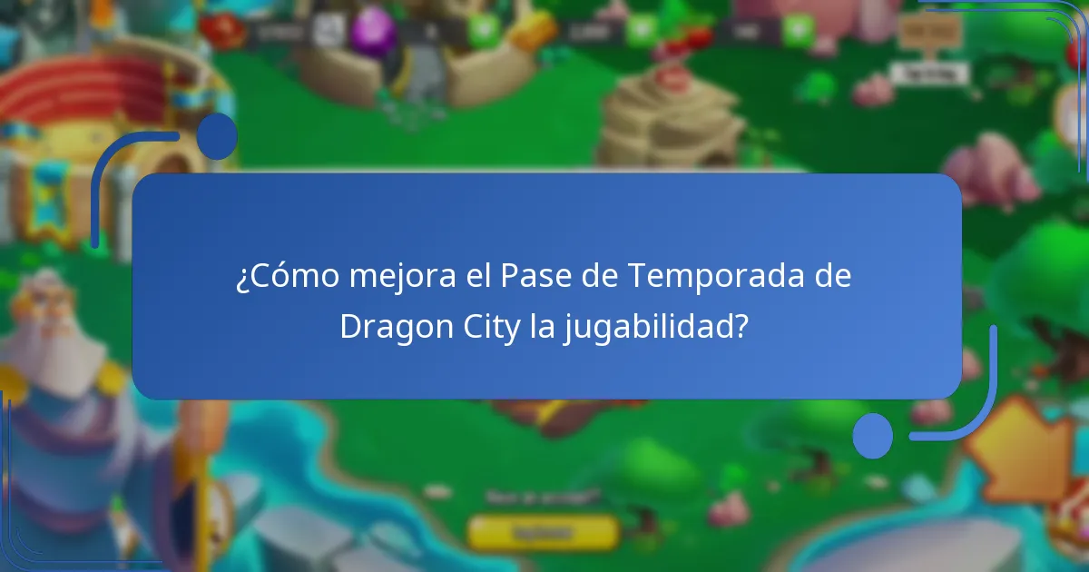 ¿Cómo mejora el Pase de Temporada de Dragon City la jugabilidad?
