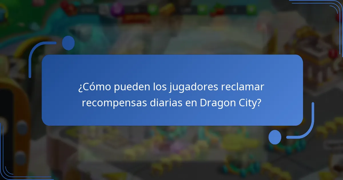 ¿Cómo pueden los jugadores reclamar recompensas diarias en Dragon City?