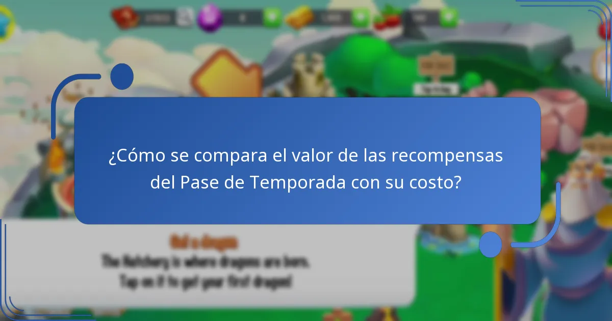 ¿Cómo se compara el valor de las recompensas del Pase de Temporada con su costo?