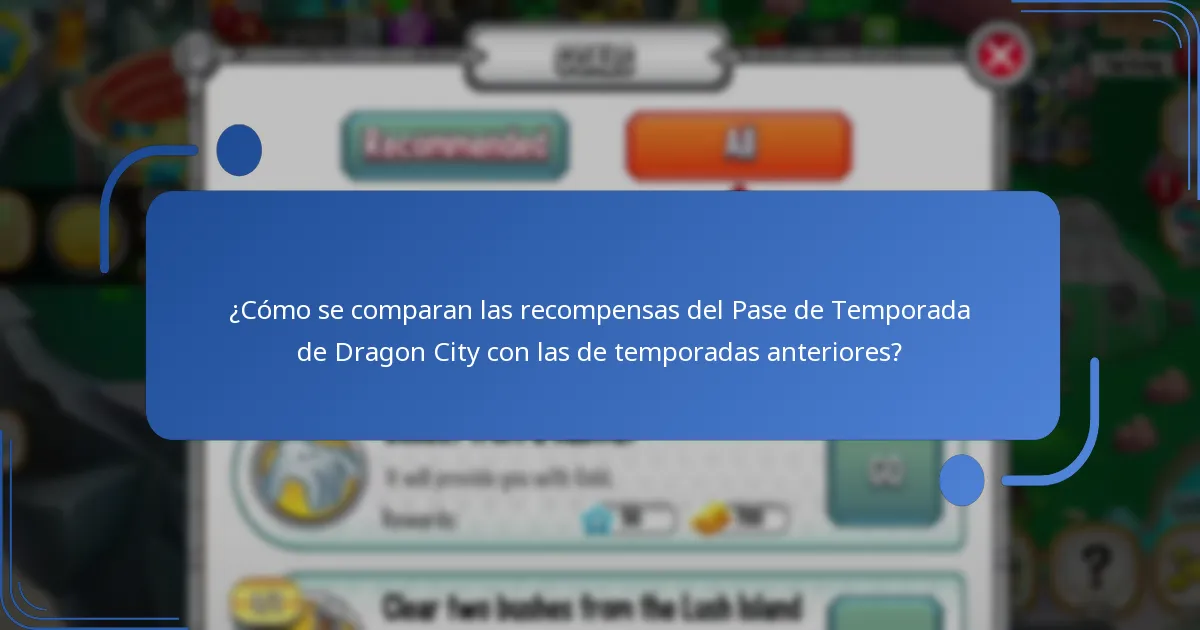 ¿Cómo se comparan las recompensas del Pase de Temporada de Dragon City con las de temporadas anteriores?