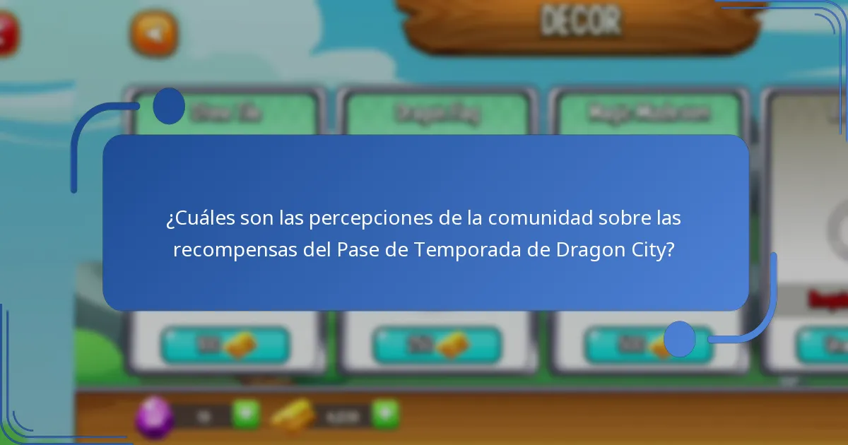¿Cuáles son las percepciones de la comunidad sobre las recompensas del Pase de Temporada de Dragon City?