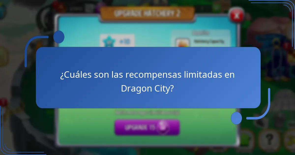 ¿Cuáles son las recompensas limitadas en Dragon City?